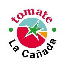 TOMATE LA CAÑADA