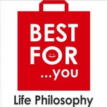 BEST FOR ...YOU LIFE PHILOSOPHY