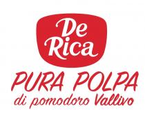 DE RICA PURA POLPA DI POMODORO VALLIVO