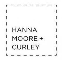 HANNA MOORE + CURLEY