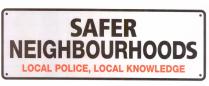 SAFER NEIGHBOURHOODS LOCAL POLICE, LOCAL KNOWLEDGE