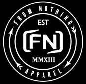 FROM NOTHING APPAREL EST MMXIII FN