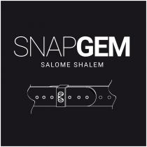 SNAPGEM SALOME SHALEM