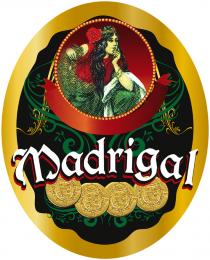 MADRIGAL