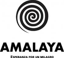 AMALAYA ESPERANZA POR UN MILAGRO