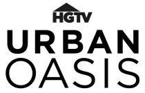 HGTV URBAN OASIS