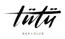 tütü BAR CLUB