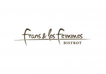 Frans & les Femmes BISTROT