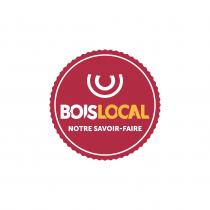 Bois local. Notre savoir-faire.