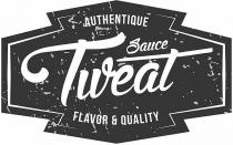 AUTHENTIQUE Tweat Sauce FLAVOR & QUALITY