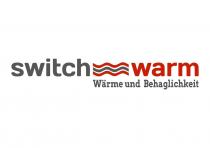 switch warm Wärme und Behaglichkeit