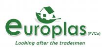 Europlas (PVCu) Looking after the Tradesmen