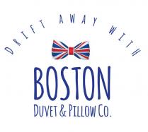 DRIFT AWAY WITH BOSTON DUVET & PILLOW CO.