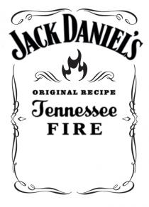 JACK DANIEL'S ORIGINAL RECIPE TENNESSEE FIRE