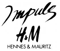 Impuls H & M HENNES & MAURITZ