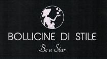 BOLLICINE DI STILE Be a Star