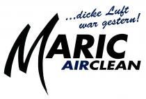 MARIC AIRCLEAN...dicke Luft war gestern!