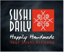 SUSHI DAILY Happily Handmade Your Sushi Artisans