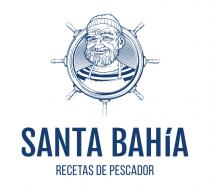 SANTA BAHIA · RECETAS DE PESCADOR