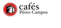 CAFÉS PEREZ-CAMPOS