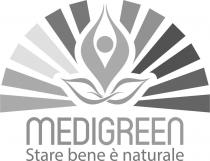 MEDIGREEN Stare bene è naturale