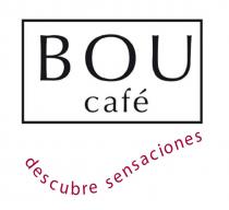 BOU café descubre sensaciones