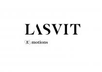 LASVIT E motions