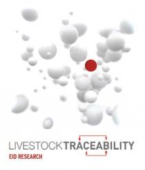 LIVESTOCK TRACEABILITY EID RESEARCH