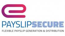 EPAYSLIPSECURE FLEXIBLE PAYSLIP GENERATION & DISTRIBUTION