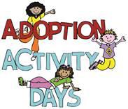 ADOPTION ACTIVITY DAYS