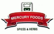 MERCURY FOODS SPICES & HERBS