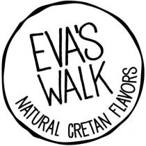 EVA'S WALK NATURAL CRETAN FLAVORS