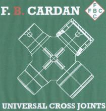 F. B. CARDAN FBC FBC UNIVERSAL CROSS JOINTS