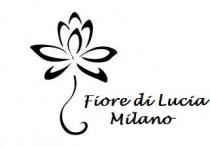 FIORE DI LUCIA MILANO