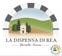 LA DISPENSA DI B.E.A. SPECIALITA' TOSCANE B.E.A. BANCO ETICO AGROALIMENTARE