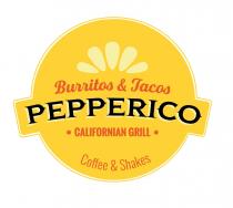 Burritos & Tacos PEPPERICO CALIFORNIAN GRILL Coffee & Shakes