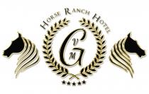 Horse Ranch Hotel VMG