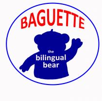 Baguette the Bilingual bear