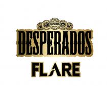 DESPERADOS FLARE