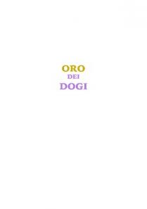 ORO DEI DOGI