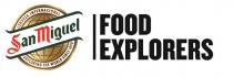 SAN MIGUEL FOOD EXPLORERS Cerveza internacional exploring the world since 1890