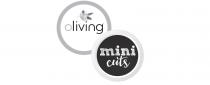 oliving mini cuts