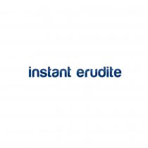 instant erudite