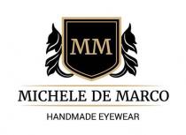 MM MICHELE DE MARCO HANDMADE EYEWEAR