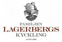 FAMILJEN LAGERBERGS KYCKLING Anno 1965