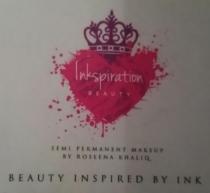 Inkspiration BEAUTY SEMI PERMANENT MAKEUP BY ROSEENA KHALIQ BEAUTY INSPIRED BY INK