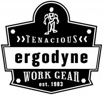 TENACIOUS ergodyne WORK GEAR est. 1983