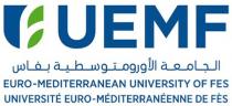 UEMF EURO-MEDITERRANEAN UNIVERSITY OF FES UNIVERSITÉ EURO-MÉDITERRANÉENNE DE FÈS