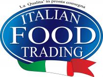 ITALIAN FOOD TRADING La Qualita' in pronta consegna