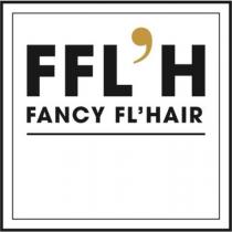 FFL'H FANCY FL'HAIR